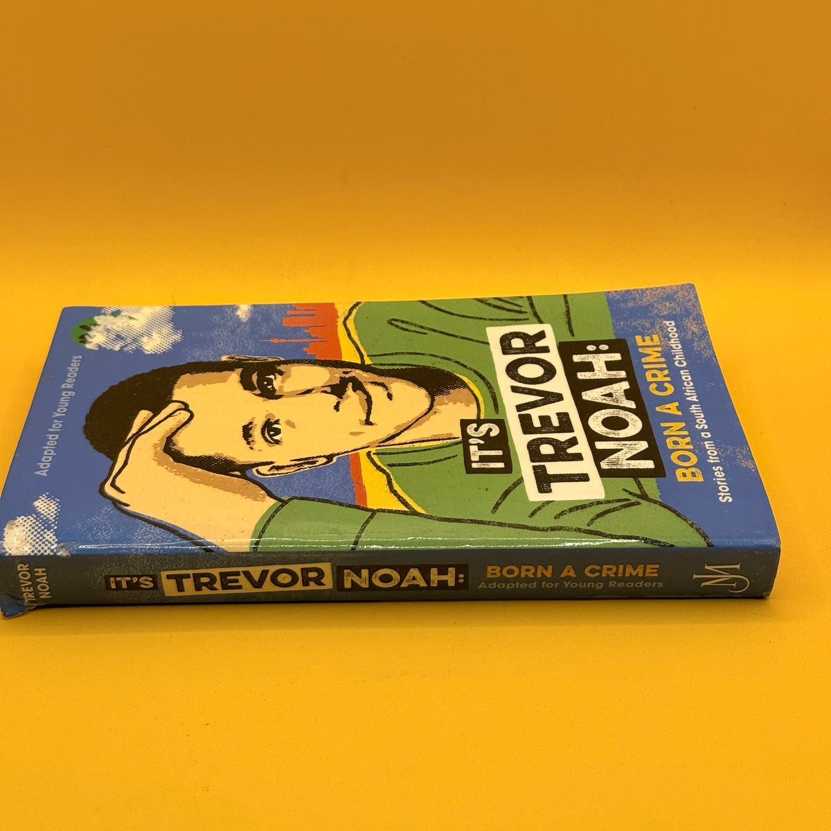 It's Trevor Noah: Born a Crime by Trevor Noah