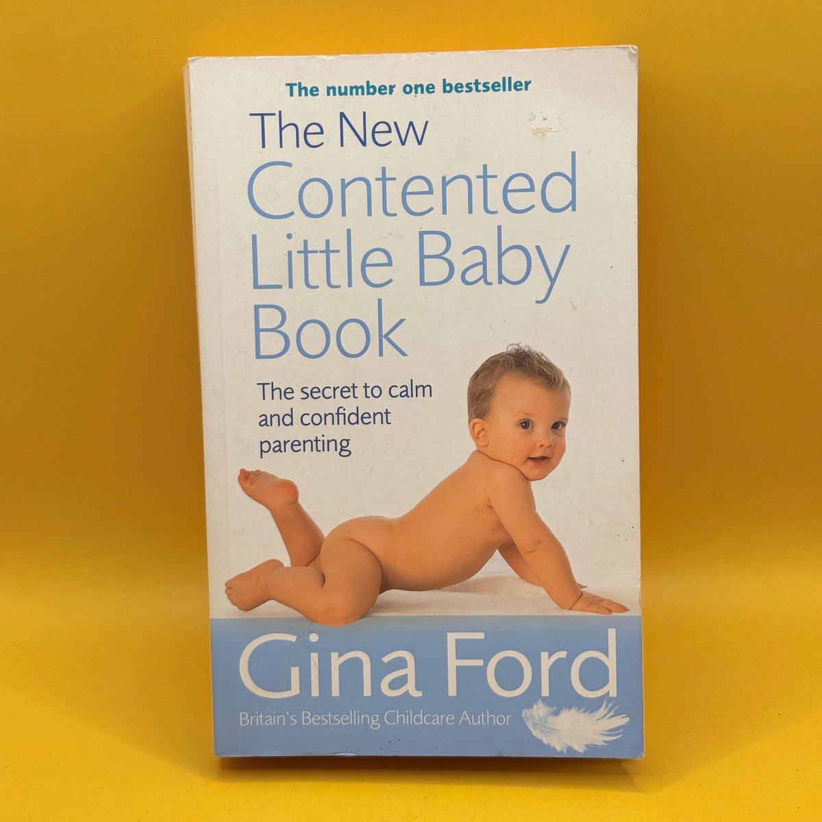 The New Contented Little Baby Book by Gina Ford