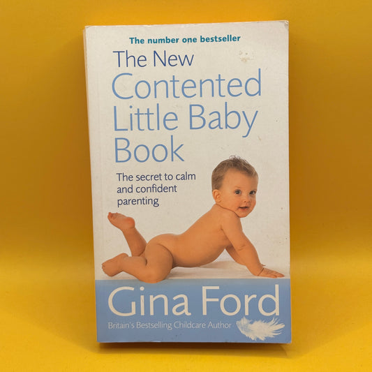 The New Contented Little Baby Book by Gina Ford