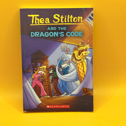 Thea Stilton and the Dragon's Code by Thea Stilton