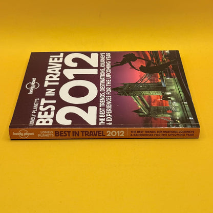 Lonely Planet's Best in Travel 2012 by Lonely Planet
