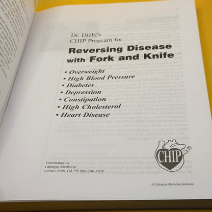 Dr Diehl's CHIP Program for Reversing Disease with Fork & Knife by Hans A. Diehl