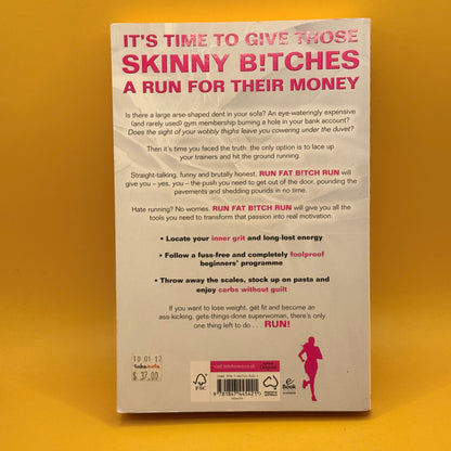 Run Fat B!tch Run by Ruth Field