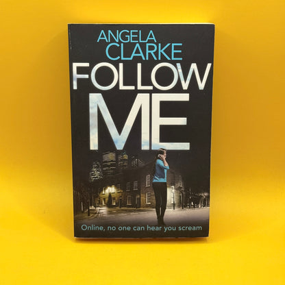Follow Me by Angela Clarke
