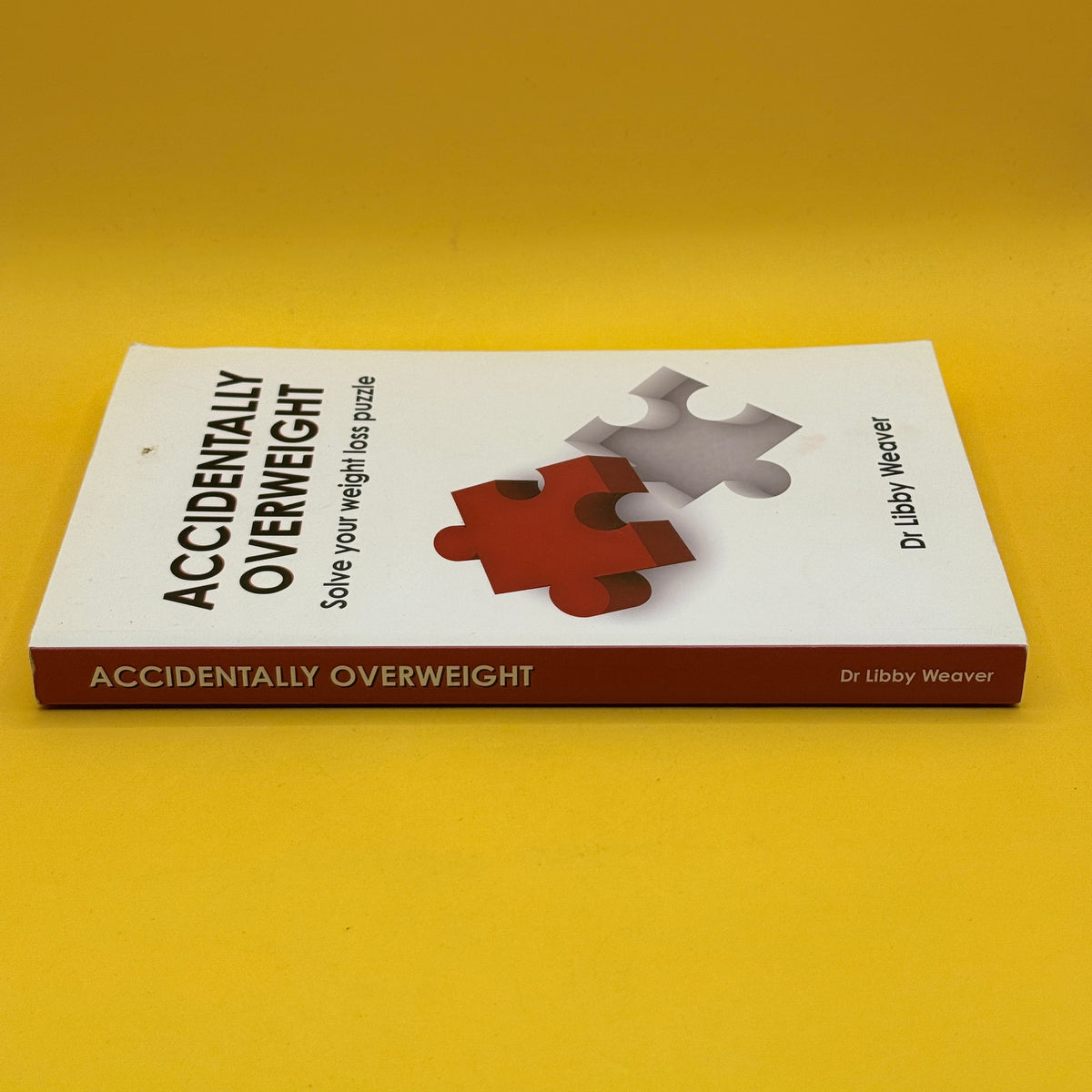 Accidentally Overweight by Dr Libby Weaver