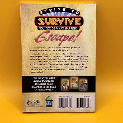 Strive to Survive: Escape! by Jeanne Gowen Dennis and Sheila Seifert