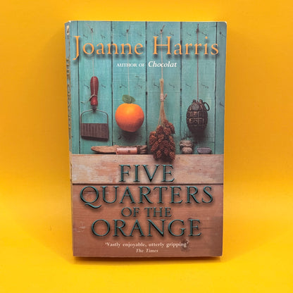 Five Quarters of the Orange by Joanne Harris