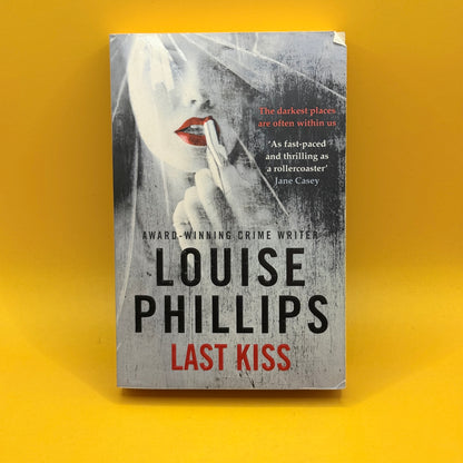 Last Kiss by Louise Phillips