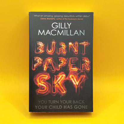 Burnt Paper Sky by Gilly Macmillan