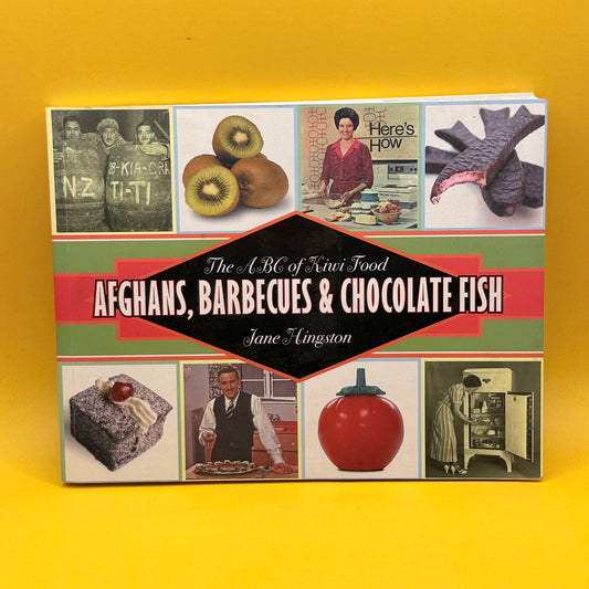 Afghans, Barbecues & Chocolate Fish by Jane Kingston