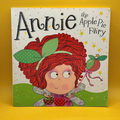 Annie the Apple Pie Fairy by Tim Bugbird