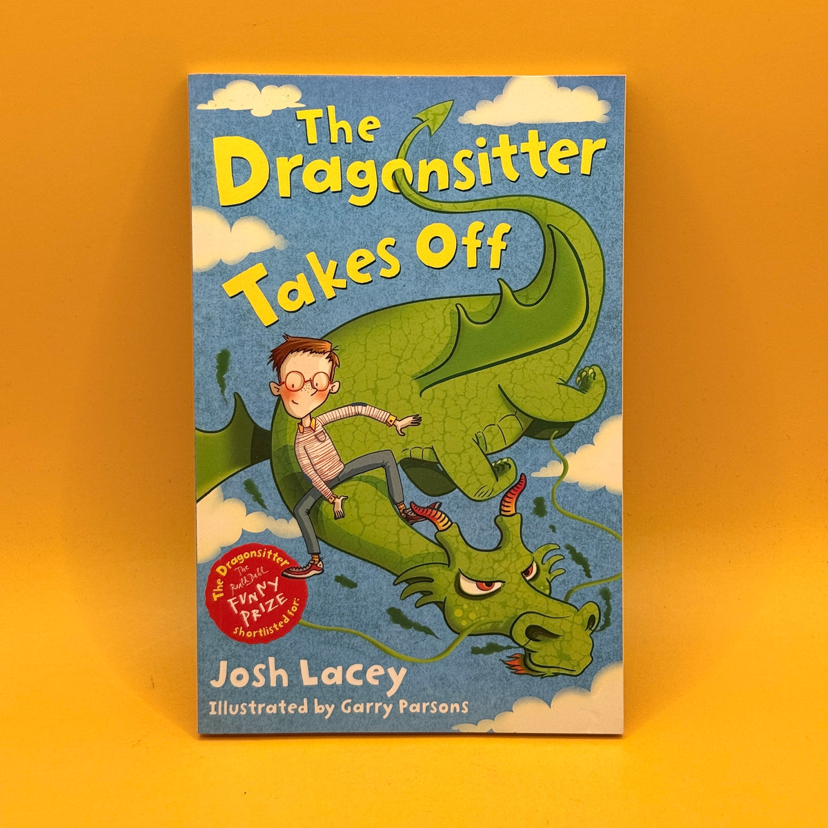 The Dragonsitter Takes Off by Josh Lacey