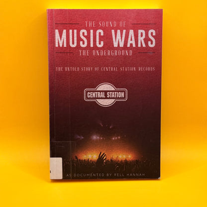 The Sound of Music Wars: The Underground by Rell Hannah