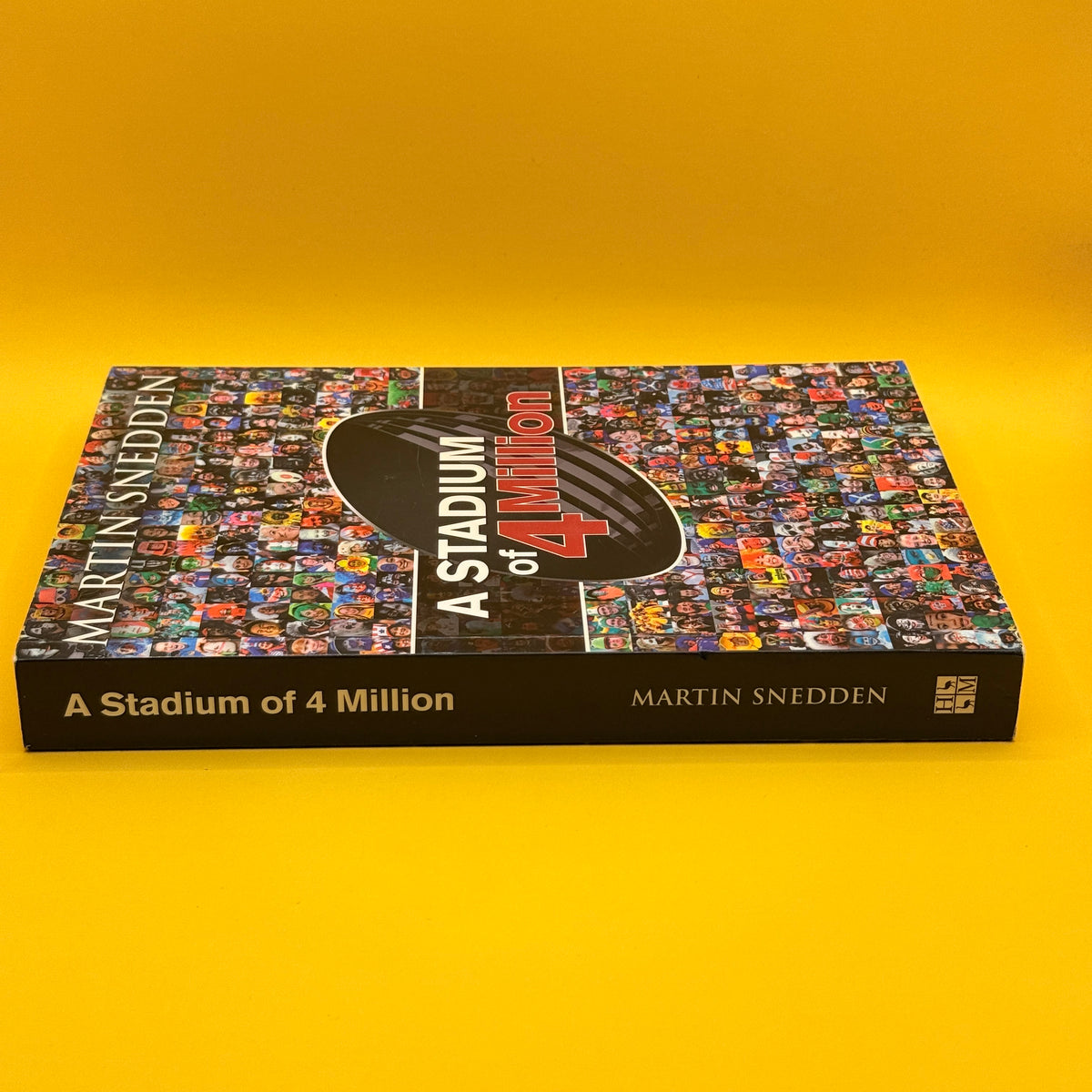 A Stadium of 4 Million by Martin Snedden