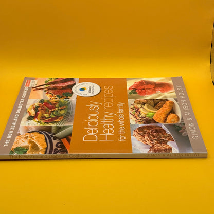 The New Zealand Diabetes Cookbook: Deliciously Healthy Recipes for the Whole Family by Simon and Alison Holst