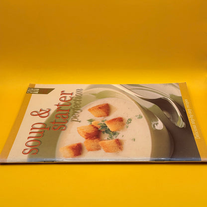 Soup & Starter Perfection by Hinkler Books