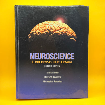 Neuroscience: Exploring the Brain by Mark F. Bear, Barry W. Connors and Michael A. Paradiso