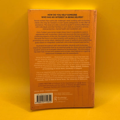 Working with Involuntary Clients: A Guide to Practice by Chris Trotter