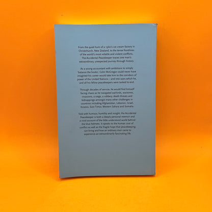 The Accidental Peacekeeper by Colin McGregor, Richard McGregor and Kirsten Jolly