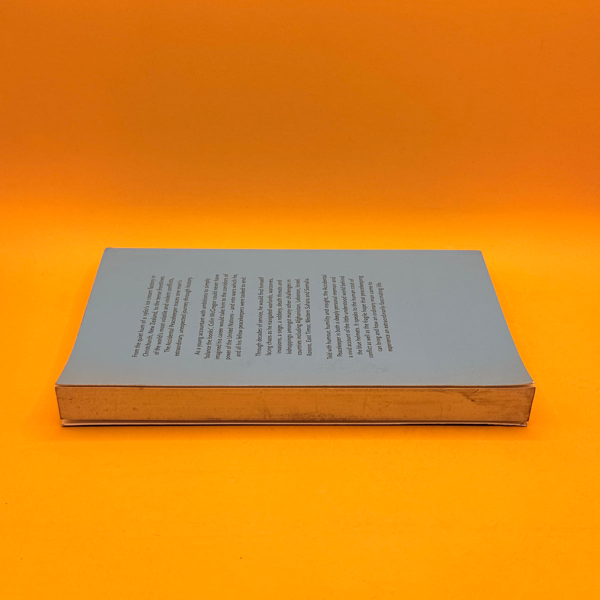 The Accidental Peacekeeper by Colin McGregor, Richard McGregor and Kirsten Jolly
