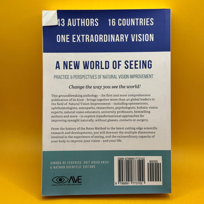 A New World of Seeing by Ainhoa de Federico, Orit Kruglanski and Nathan Oxenfeld