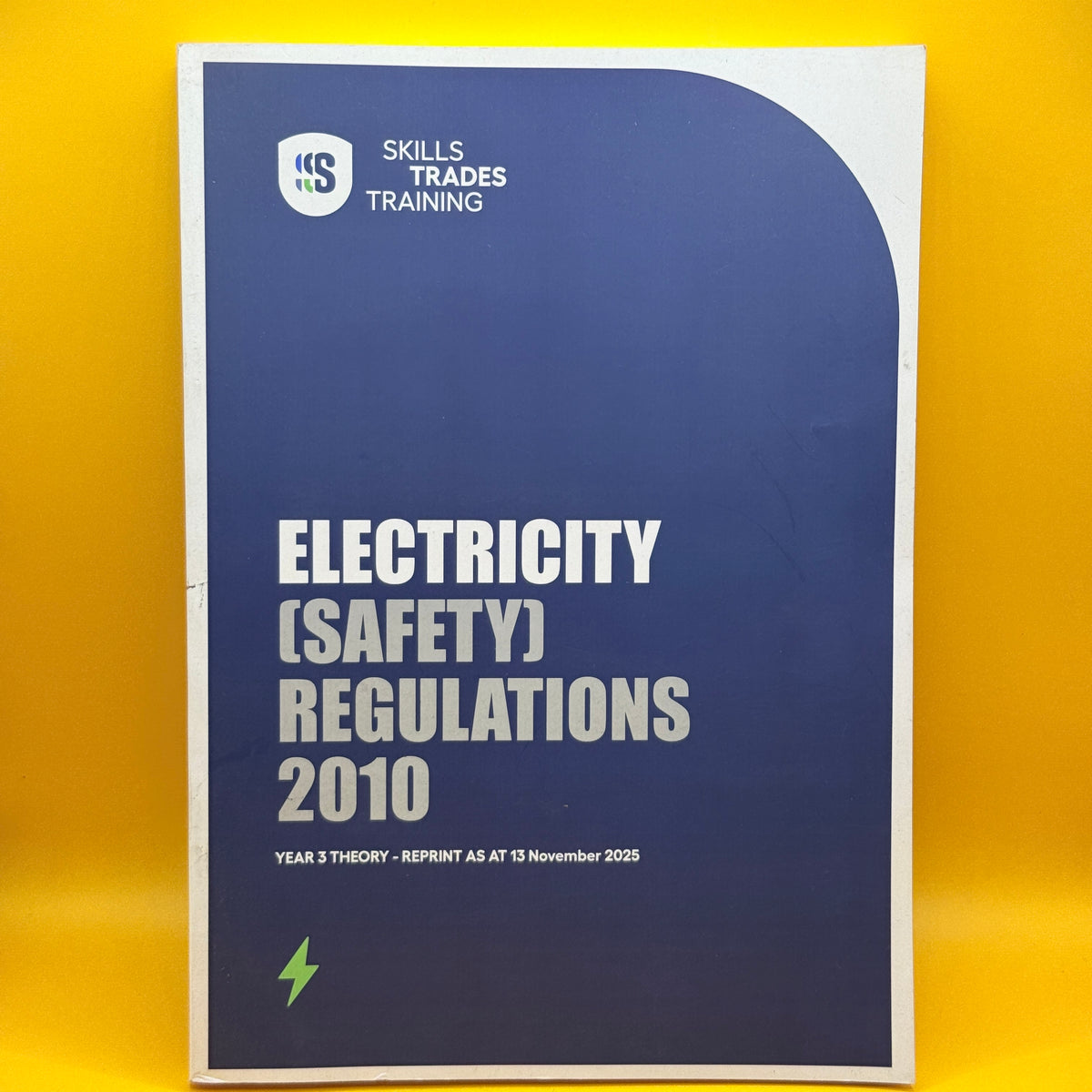 Electricity (Safety) Regulations 2010 by Skills Trades Training