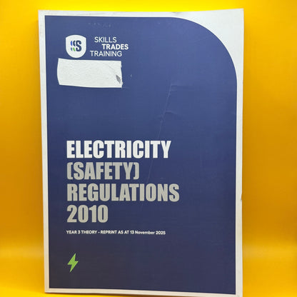 Electricity (Safety) Regulations 2010 by Skills Trades Training