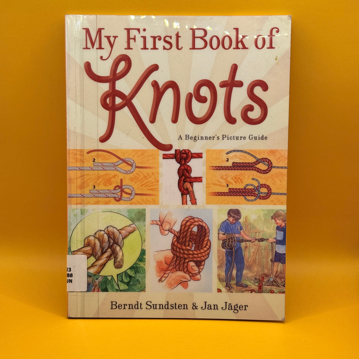 My First Book of Knots by Berndt Sundsten and Jan Jäger