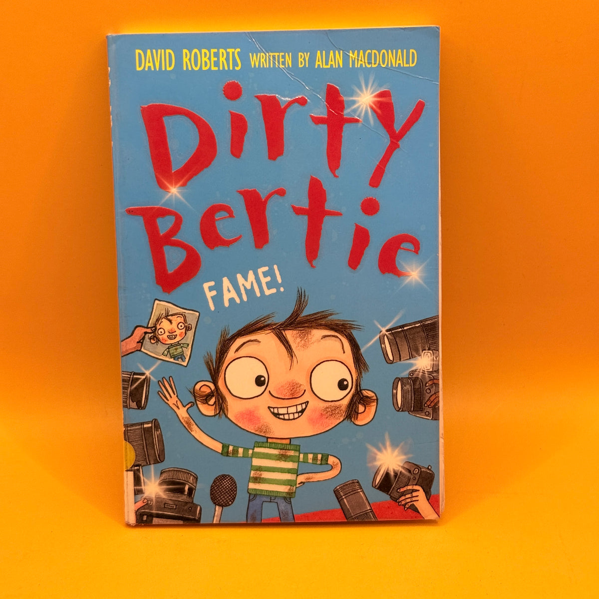 Dirty Bertie: Fame! by Alan MacDonald and David Roberts
