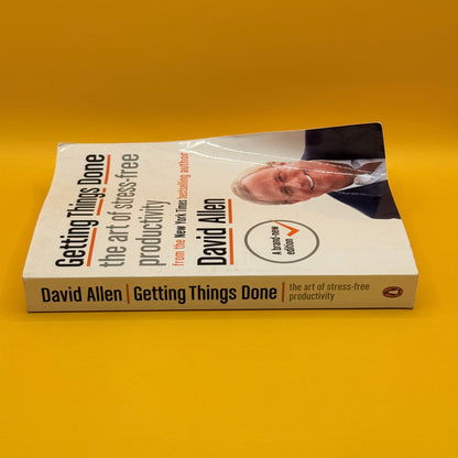 Getting Things Done: The Art of Stress-Free Productivity by David Allen