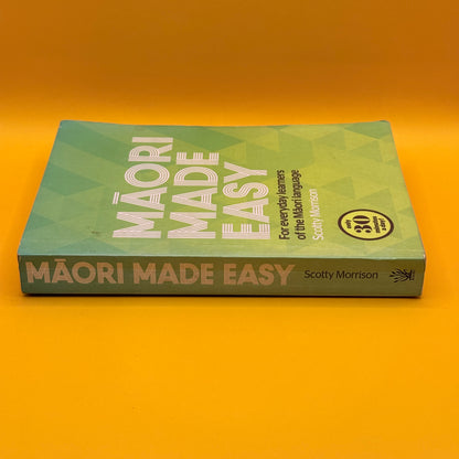 Māori Made Easy by Scotty Morrison