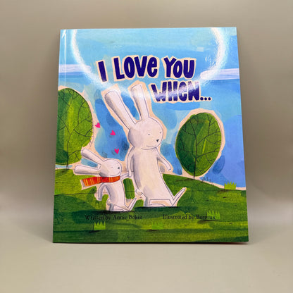 I Love You When… written by Annie Baker