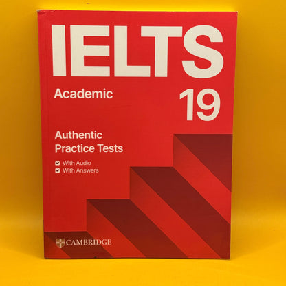 IELTS 19 Academic: Authentic Practice Tests by Cambridge University Press & Assessment