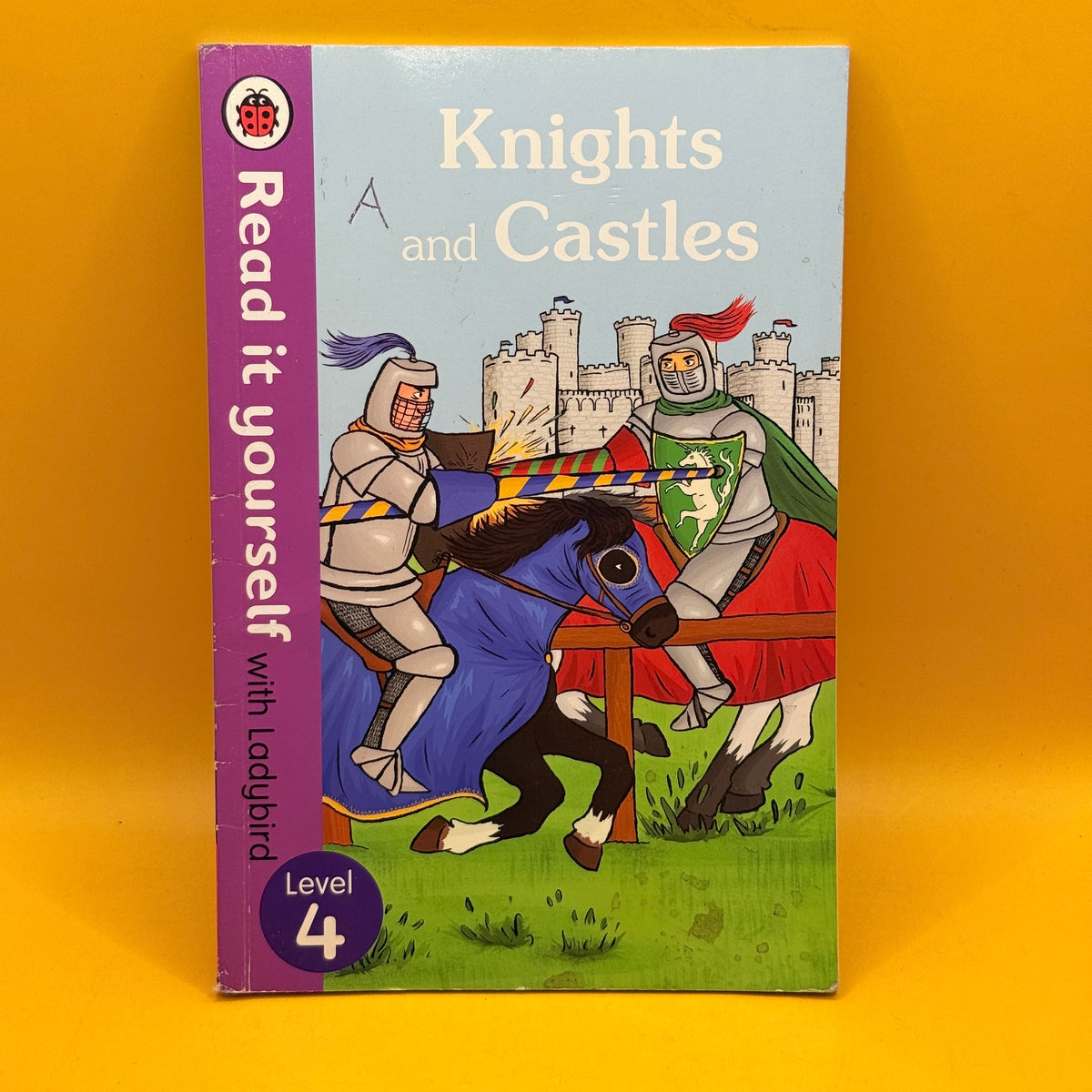 Knights and Castles: Read It Yourself with Ladybird, Level 4 by Ladybird