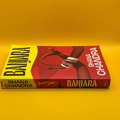 Banjara (Uncorrected Proof) by Shana Chandra