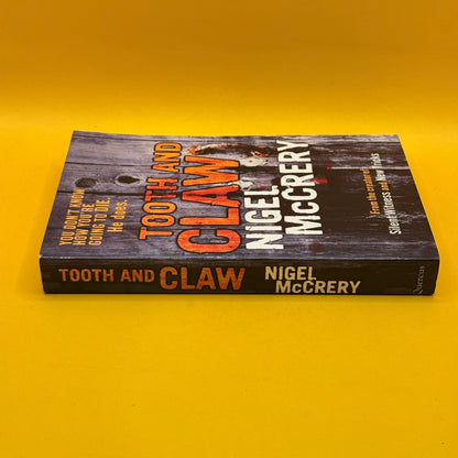 Tooth and Claw by Nigel McCrery