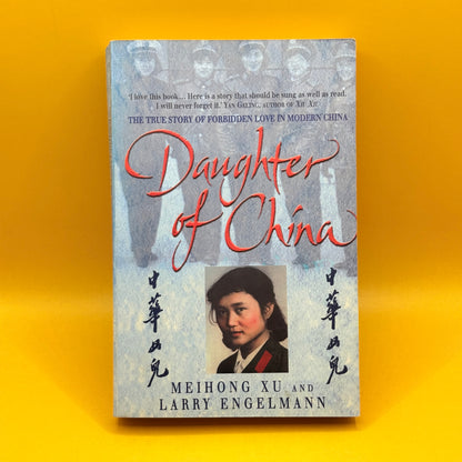 Daughter of China by Meihong Xu and Larry Engelmann