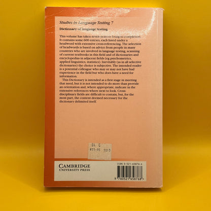 Studies in Language Testing 7:  Dictionary of Language Testing