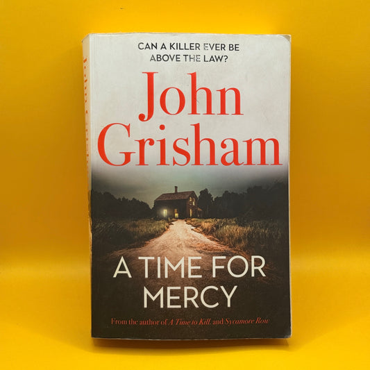 A Time for Mercy by John Grisham