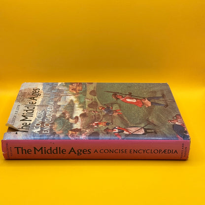 The Middle Ages: A Concise Encyclopaedia by H. R. Loyn 1989