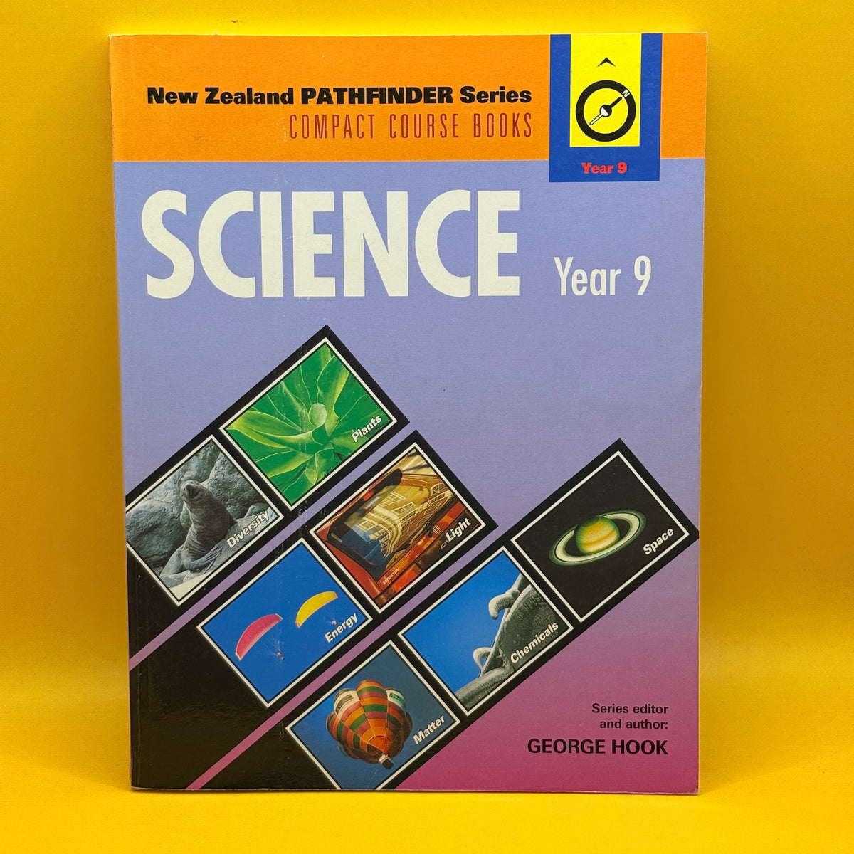 Science Year 9: New Zealand Pathfinder Series by George Hook