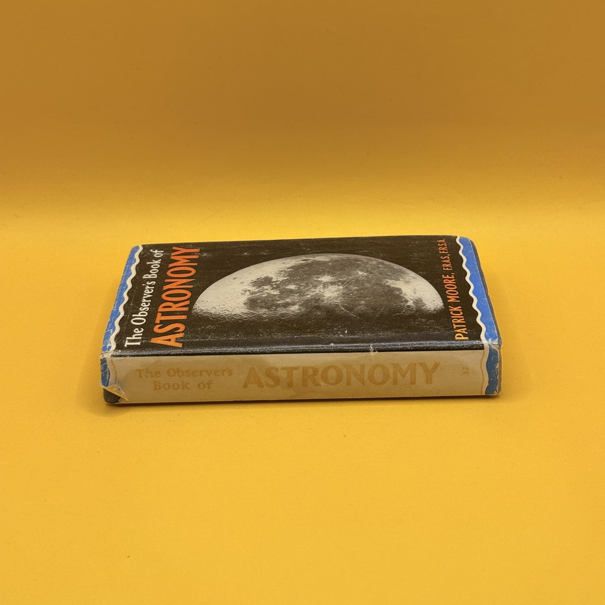 The Observer's Book of Astronomy by Patrick Moore 1967