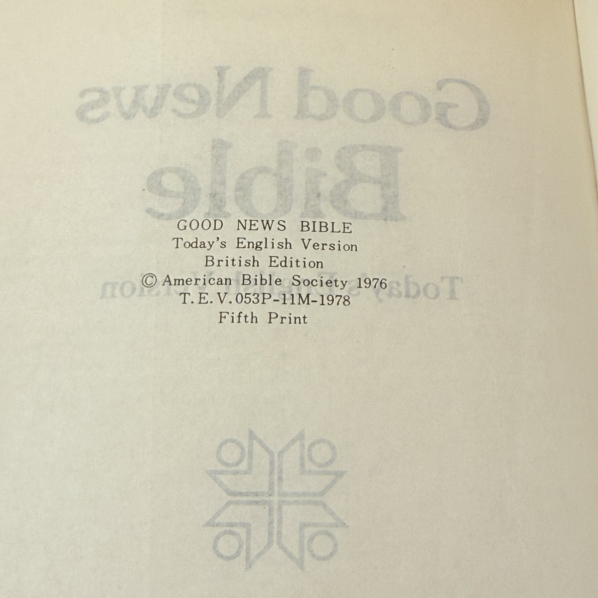 Good News Bible: Today's English Version by Various Authors 1978