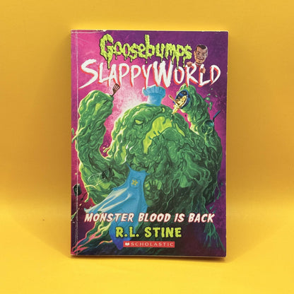 Monster Blood Is Back (Goosebumps SlappyWorld) by R. L. Stine