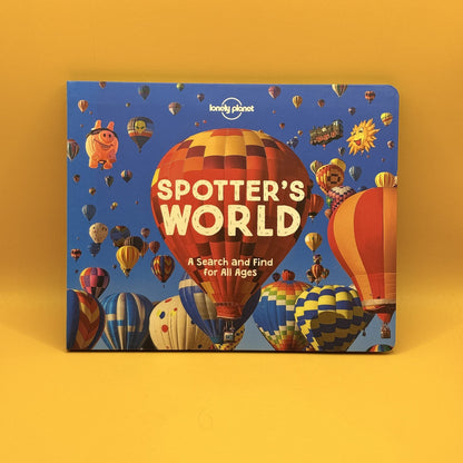 Spotter's World: A Search and Find for All Ages by Lonely Planet