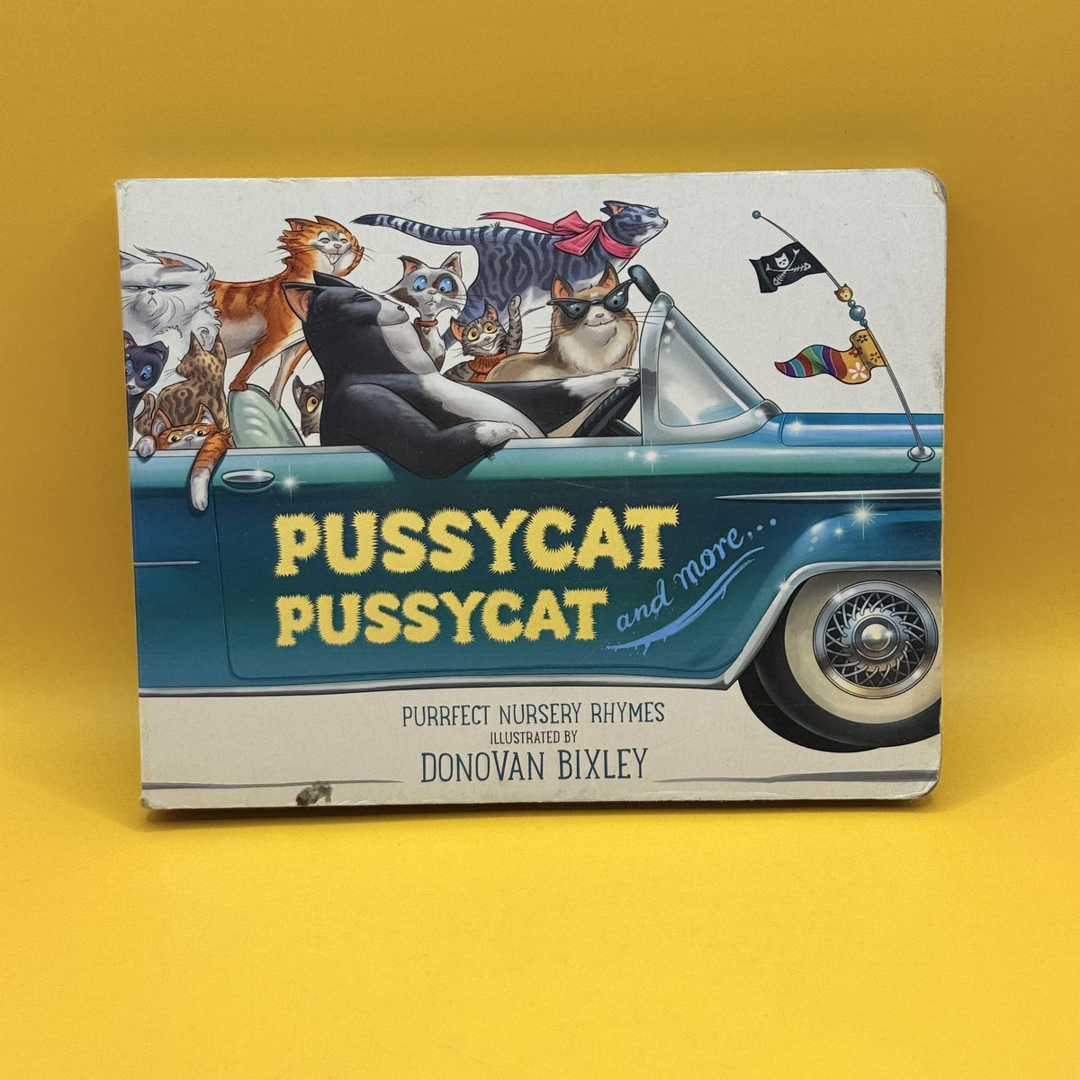 Pussycat, Pussycat and More... by Donovan Bixley