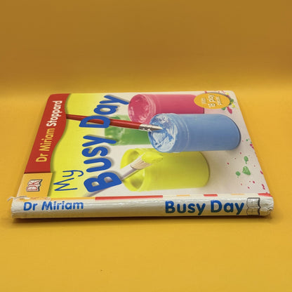 My Busy Day by Dr Miriam Stoppard