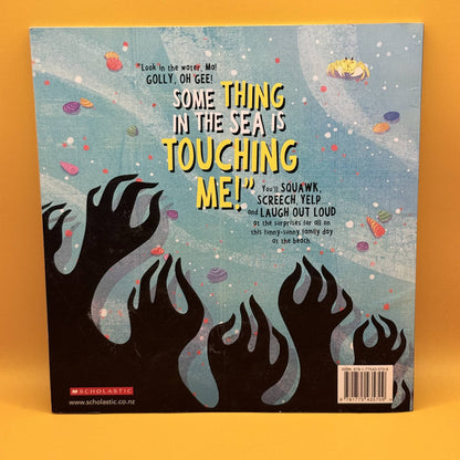 Things in the Sea Are Touching Me! by Linda Jane Keegan