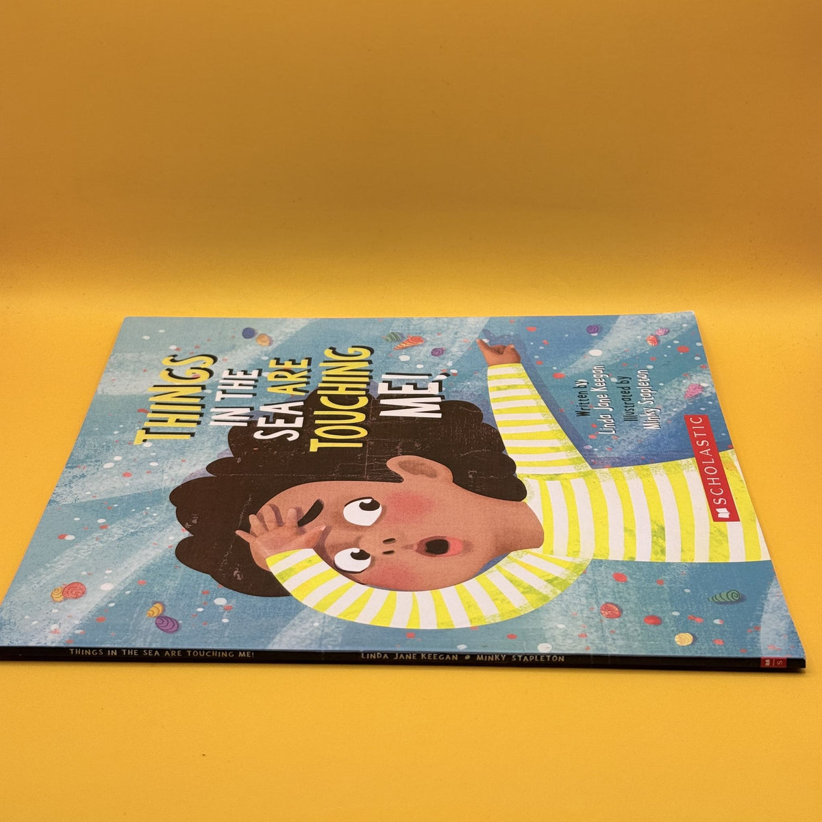 Things in the Sea Are Touching Me! by Linda Jane Keegan
