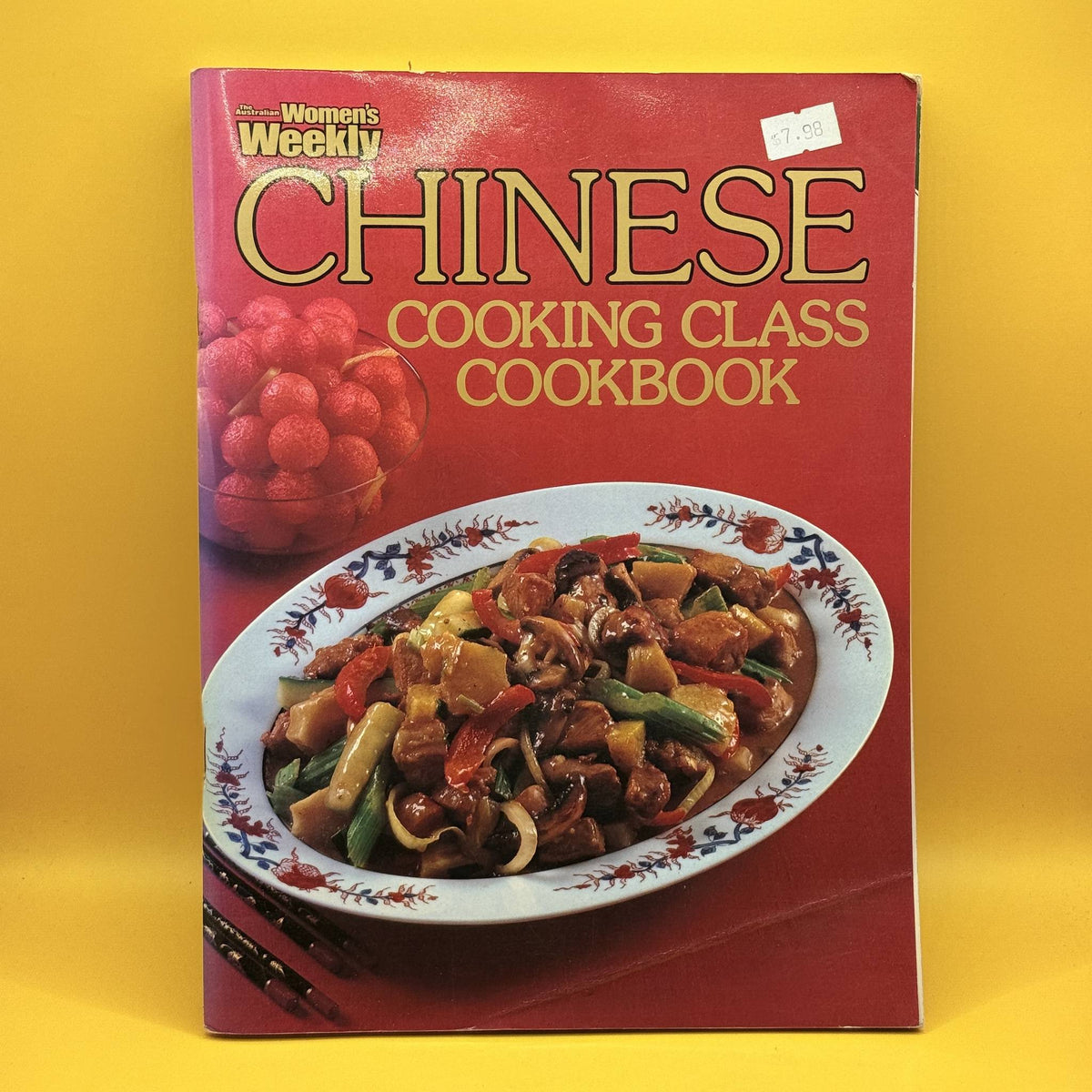 Chinese Cooking Class Cookbook by The Australian Women’s Weekly